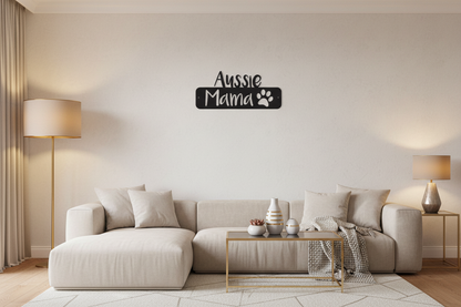 Aussie Mama — Australian Shepherd Metal Wall Art Sign | 14.5 in. x 6.5 in.