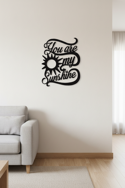 You Are My Sunshine — Metal Wall Art Sign | 12 in. x 16 in.